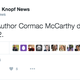 Illustration for article titled No, Cormac McCarthy Didnt Die of a Stroke